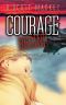 [Ray Courage Mystery 0.50] • Courage Begins